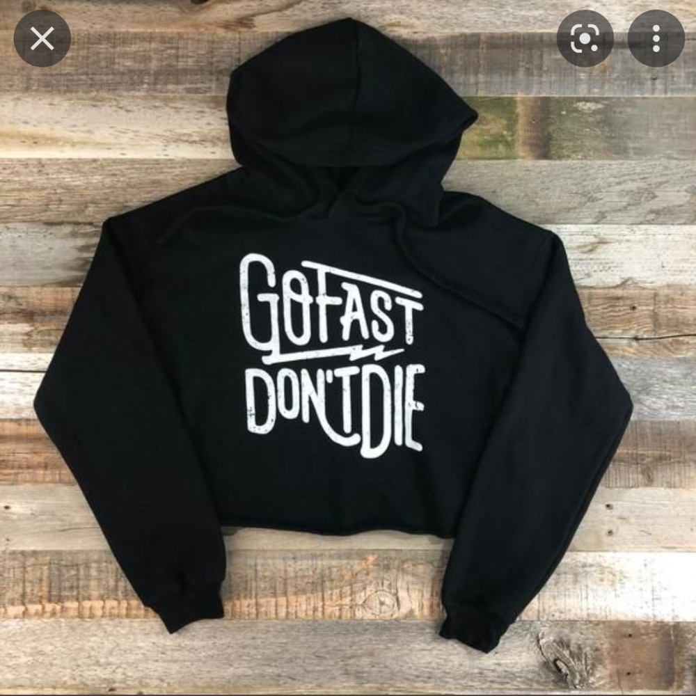 Go Fast Don't Die Crop Hoodie